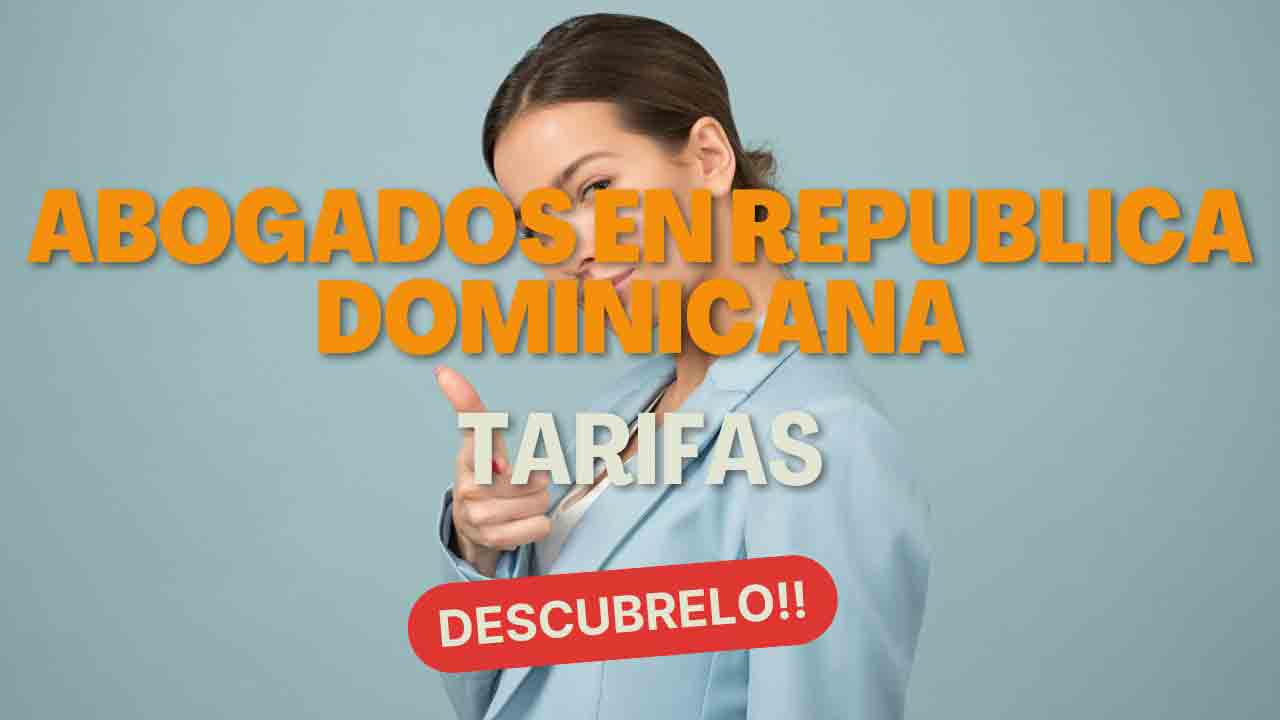 tarifas abogados republica dominicana