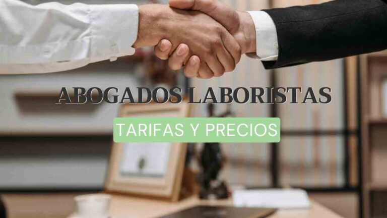 Tarifas de abogados para casos laborales: ¿Cuánto cuesta?