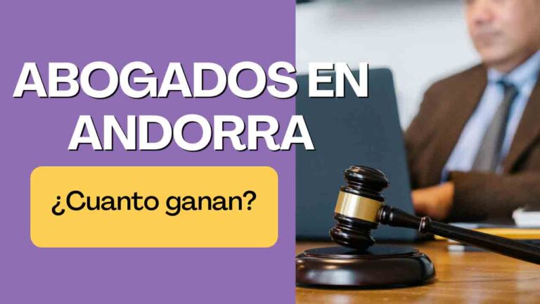 El salario promedio de un abogado en Andorra