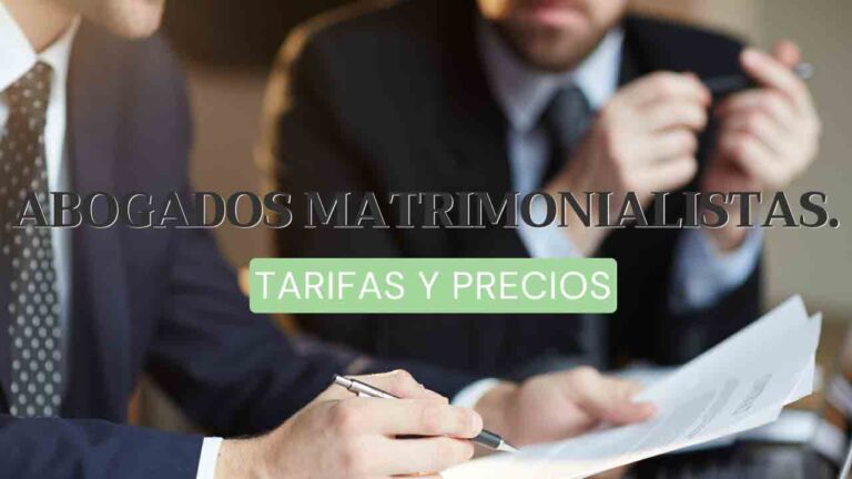 Tarifas y Costos de Abogados para un Divorcio: Cuánto Cobran